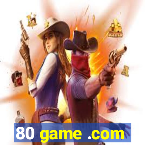 80 game .com